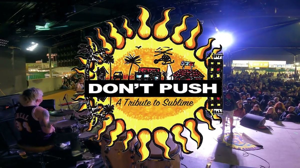 Don't Push - Tribute to Sublime, 17 July | Event in Fresno | AllEvents