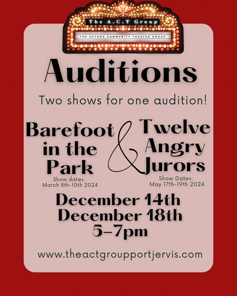 Barefoot in the Park/Twelve Angry Jurors AUDITIONS, Foundry42, Port ...