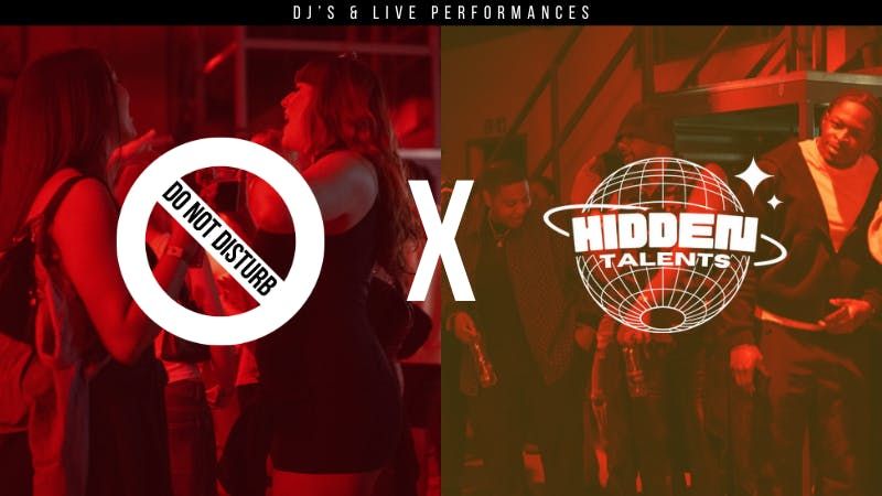DO NOT DISTURB X Hidden Talents, 21 June | Event in Manchester | AllEvents