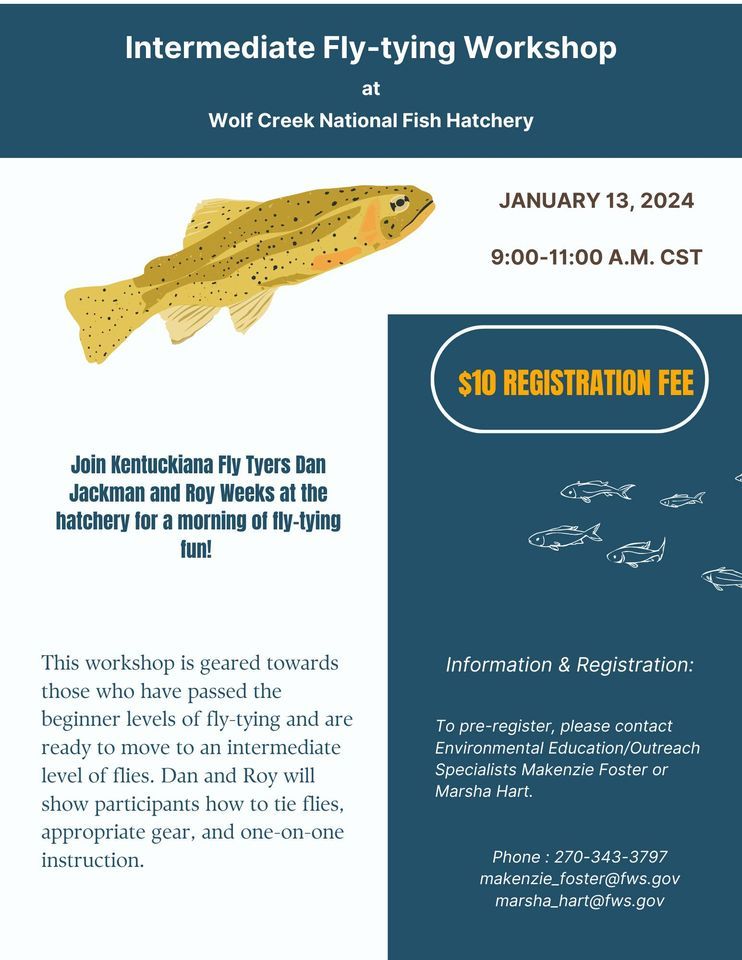 Intermediate Flytying Wolf Creek National Fish Hatchery