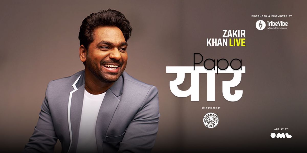 Papa Yaar by Zakir Khan, 23 November | Event in Bhopal | AllEvents