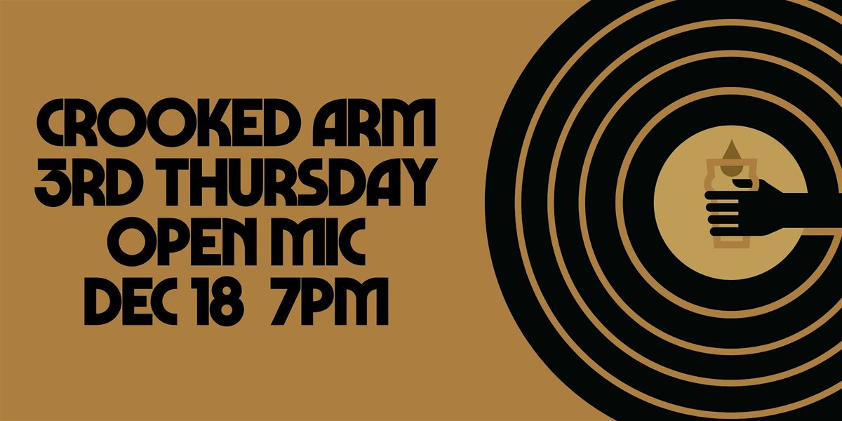 Live At Crooked Arm: 3rd Thursday Open Mic, 18 December | Event in Lisle | AllEvents