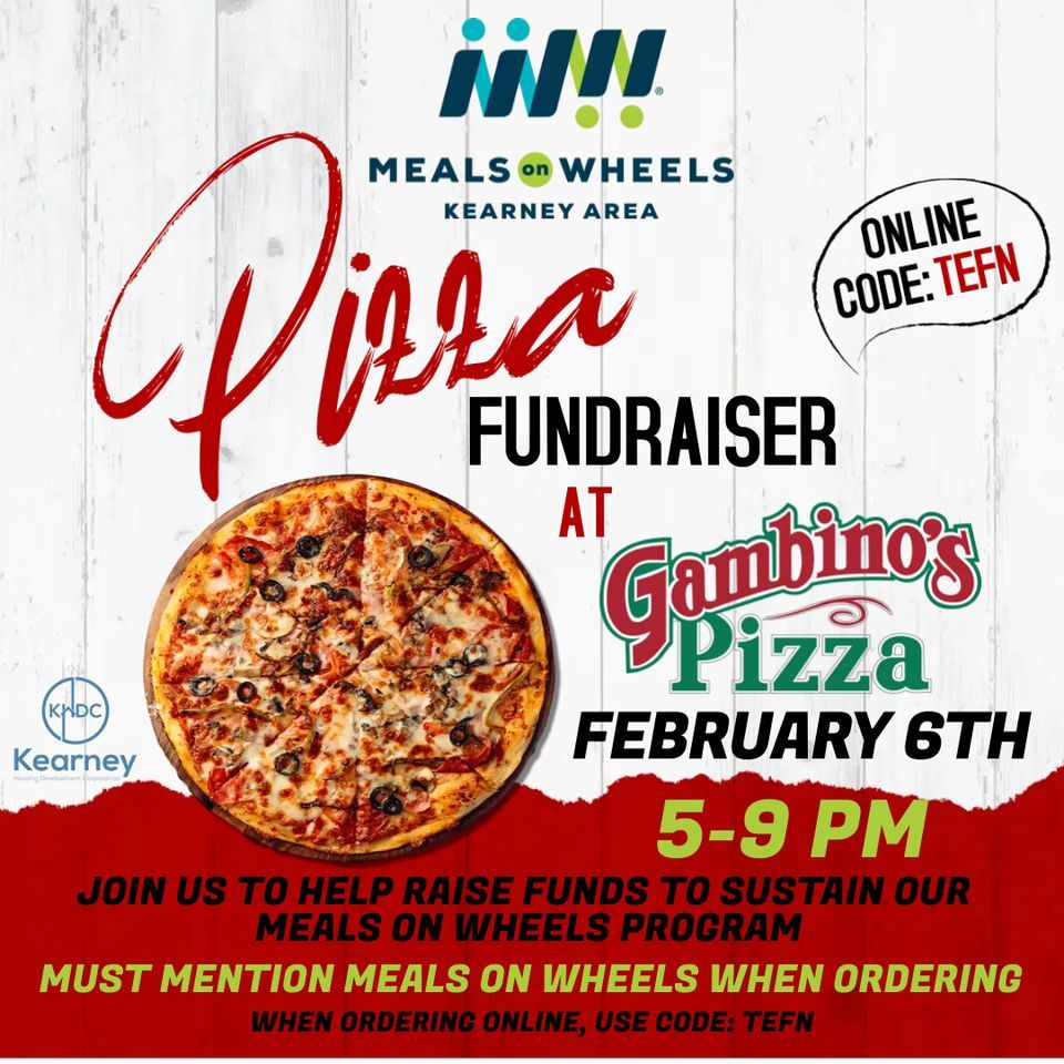 Meals on Wheels Kearney Area Pizza Fundraiser at Gambinos, Gambino's