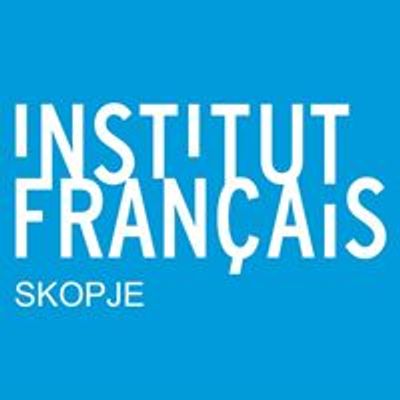 Француски институт во Скопје  -  Institut français de Skopje