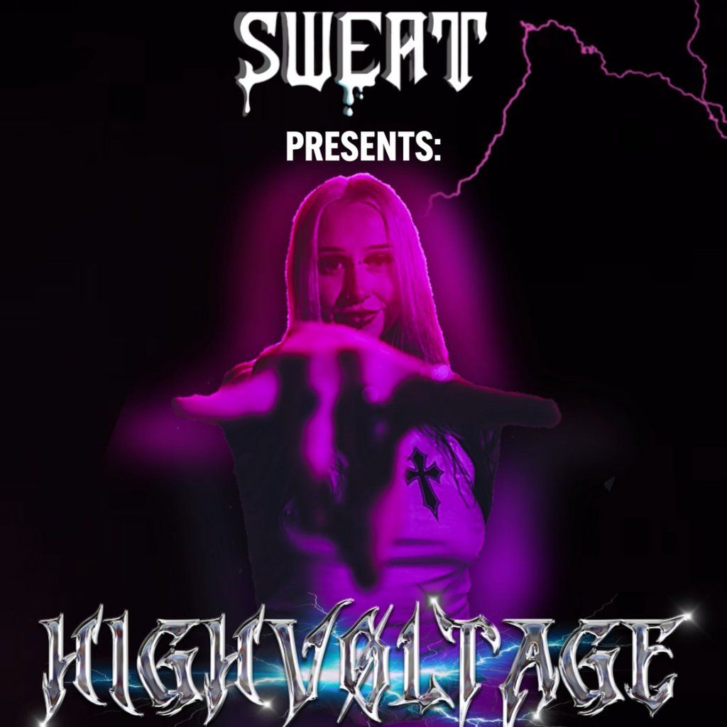 Sweat presents: HIGHVOLTAGE, 19 September | Event in Liverpool | AllEvents