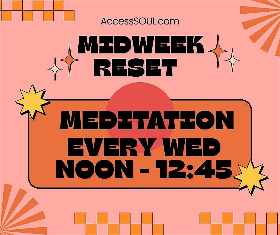 MEDITATION LUNCH HOUR!