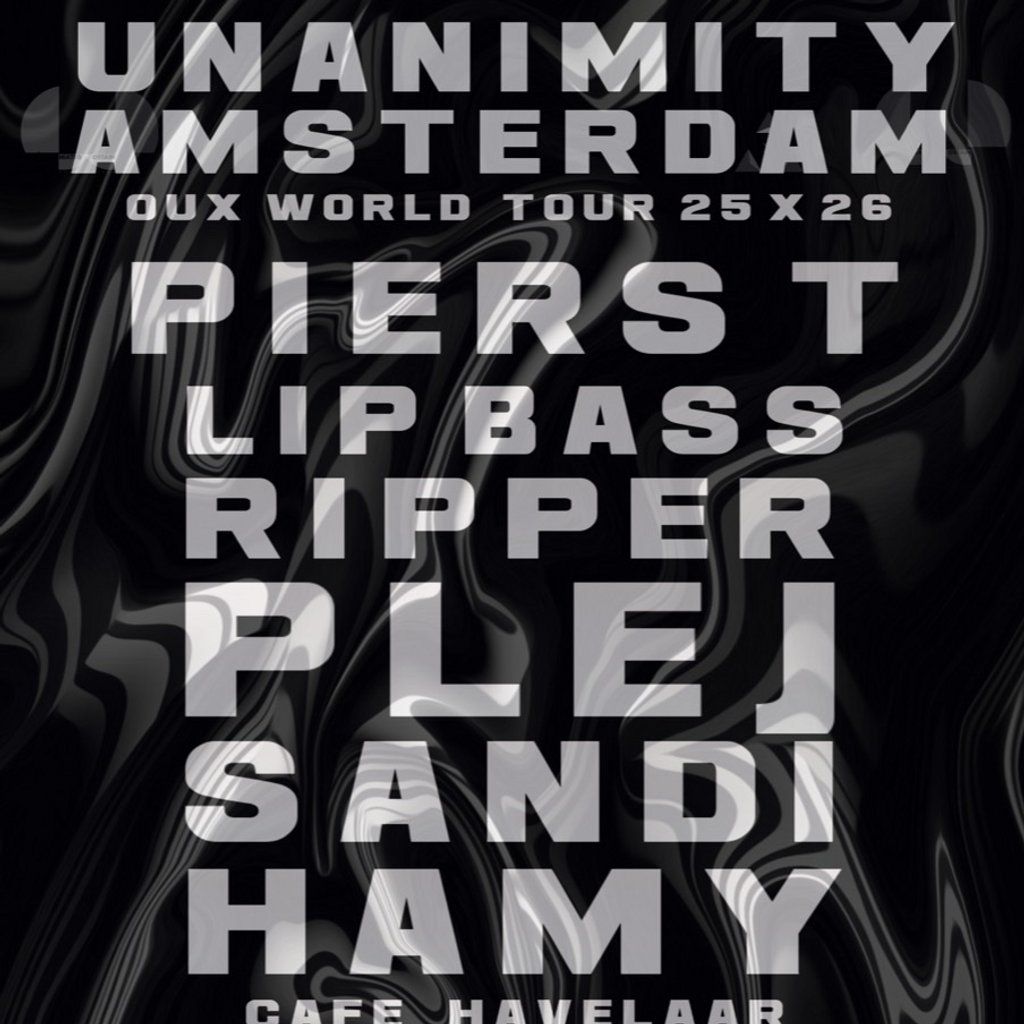 Unanimity X Amsterdam O X U 567 WORLD TOUR, 22 August | Event in Amsterdam | AllEvents