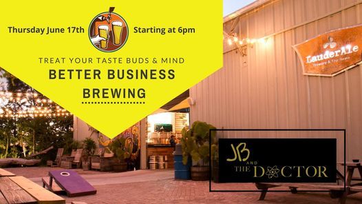 Better Business Brewing Lauderale Fort Lauderdale June 17 2021 Allevents In Ft Lauderdale Improv Calendar