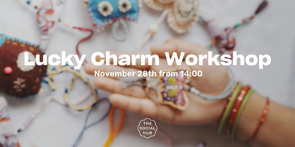 Lucky Charm Workshop, 28 November | Event in Berlin | AllEvents