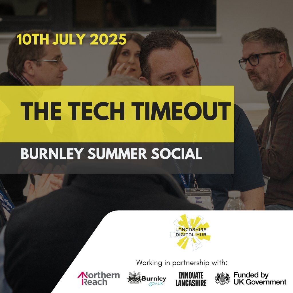 The Tech Timeout!!, 10 July | Event in Burnley | AllEvents