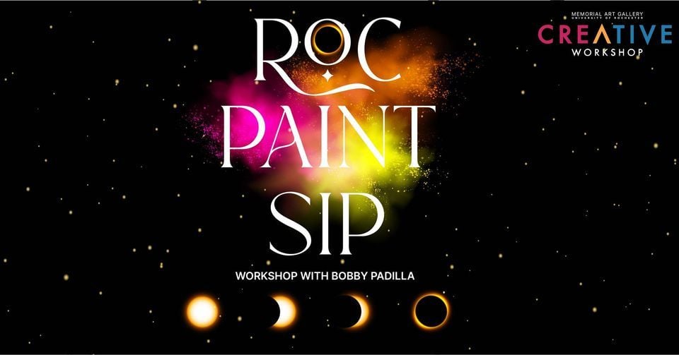 Total Eclipse with Roc Paint Sip, 500 University Ave, Rochester, NY, United States, New York
