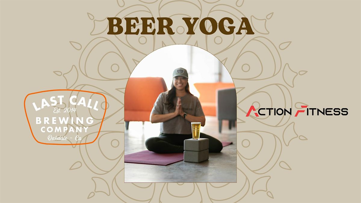 BEER YOGA at Last Call Brewing Co – Presented by Action Fitness
