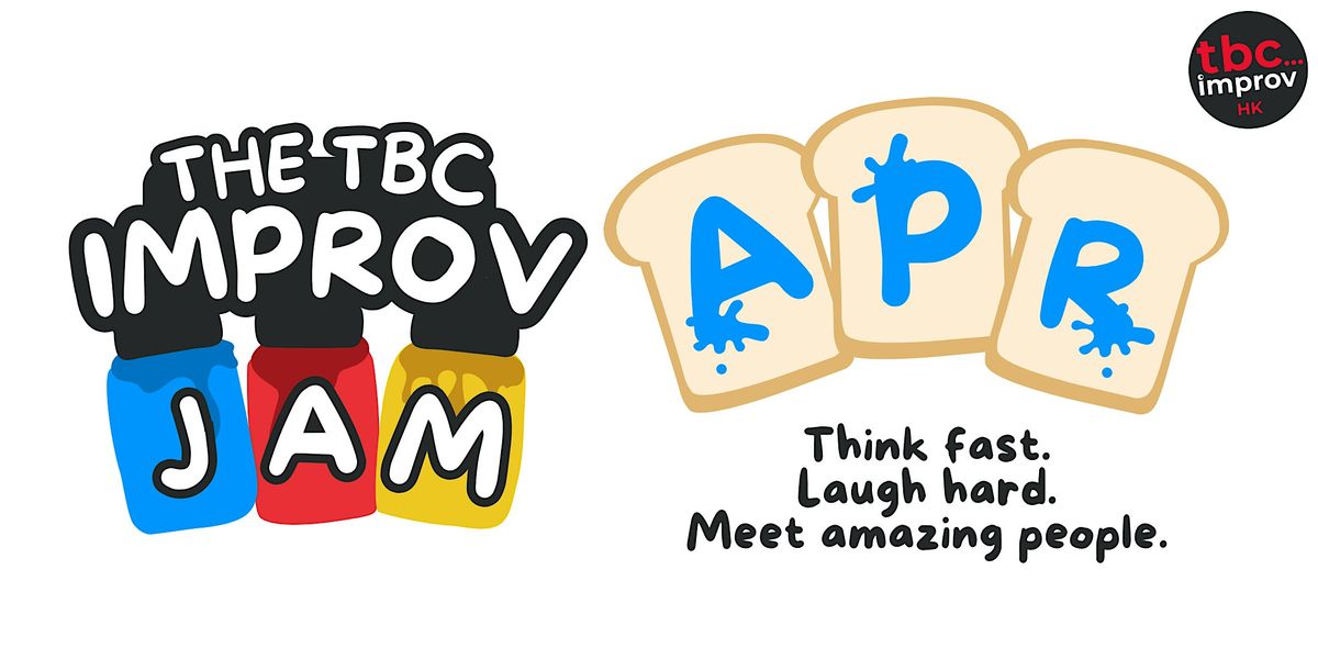 TBC HK's April 24th Improv Fun Friday Jam!, 24 April | Event in Sheung Wan | AllEvents