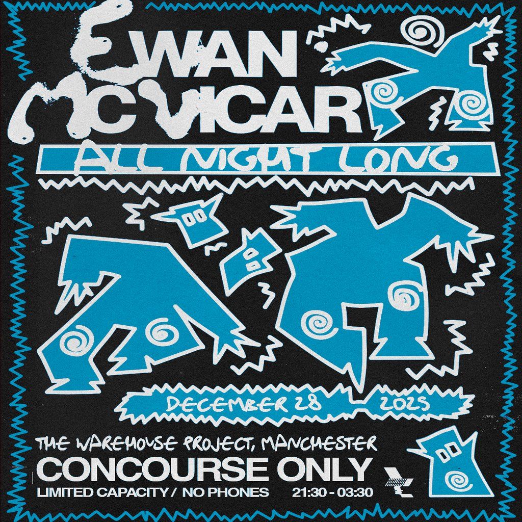 Ewan McVicar - All Night Long [Concourse Only], 28 December | Event in Manchester | AllEvents