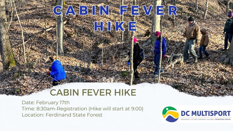 Cabin Fever Hike, Ferdinand State Forest, February 17 2024 AllEvents.in