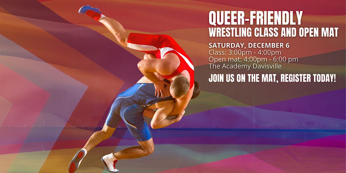QUEER-FRIENDLY FREESTYLE WRESTLING CLASS AND OPEN MAT, 6 December | Event in Toronto | AllEvents