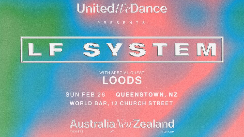 LF System & Loods Queenstown, The World Bar Queenstown, 26 February