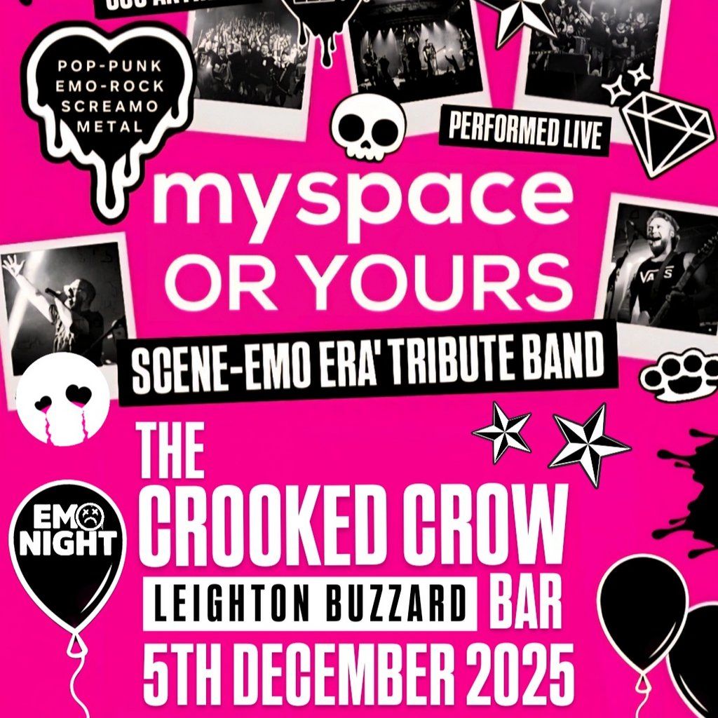 MYSPACE OR YOURS? @ The Crooked Crow Bar | Event in Leighton Buzzard | AllEvents