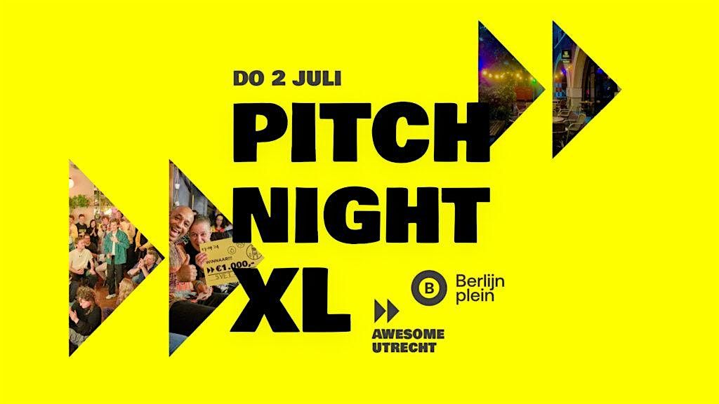 Awesome Utrecht X Berlijnplein Pitchnight XL