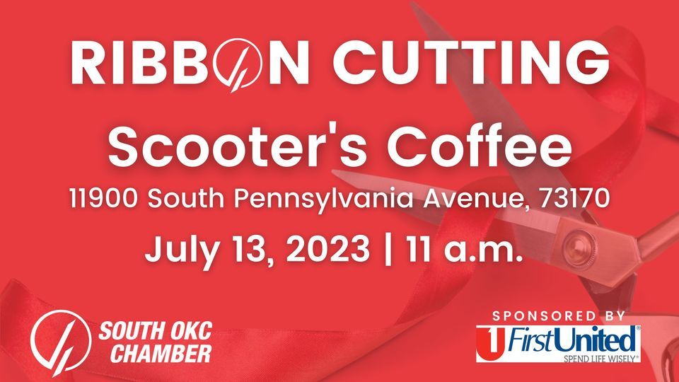 Grand Opening & Ribbon Cutting for Scooters Coffee, 11900 S