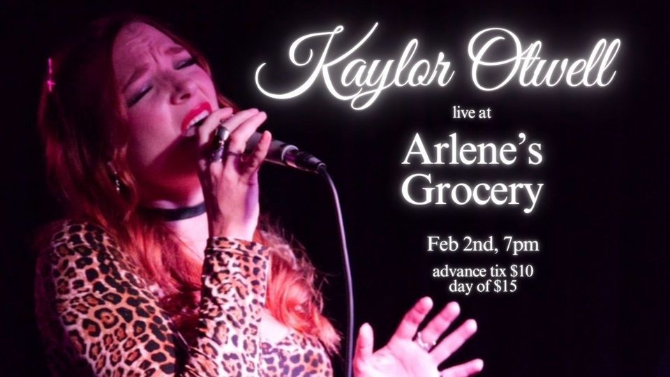 Kaylor Otwell + full band at Arlenes Grocery, Arlene's Grocery, New