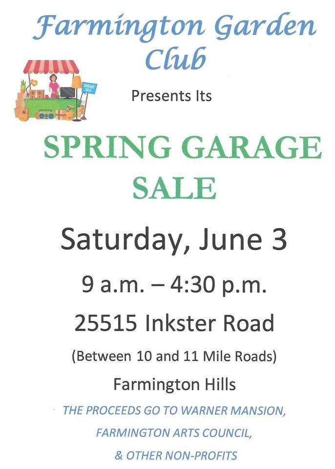 Farmington Garden Club Presents Its Spring Garage Sale, 25515 Inkster