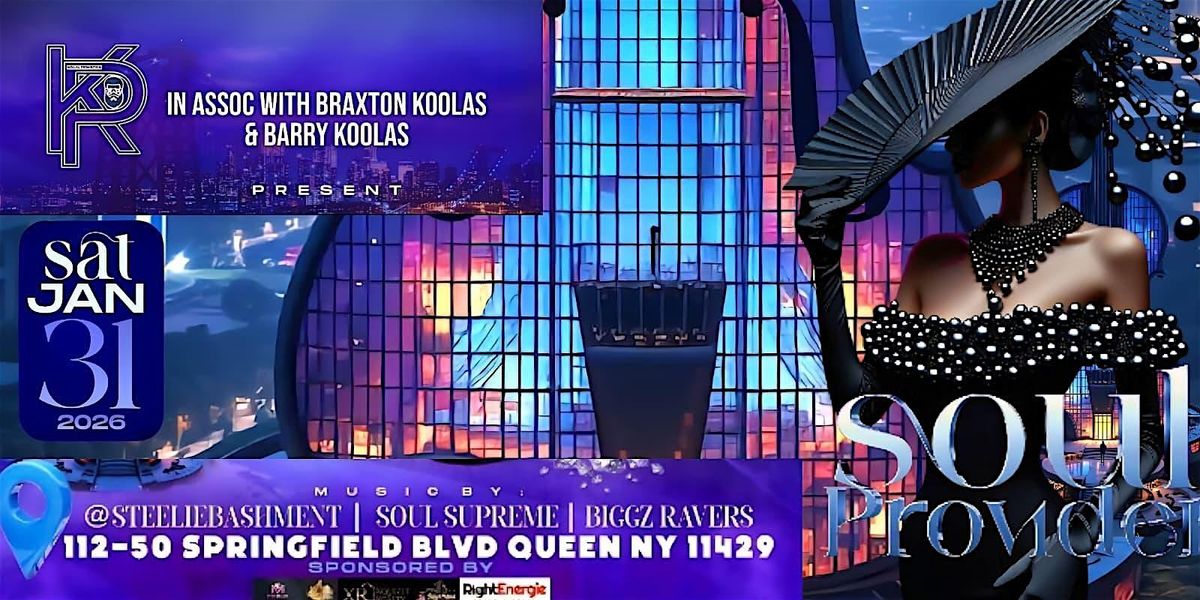 Soul Provider 2026, 31 January | Event in Queens | AllEvents