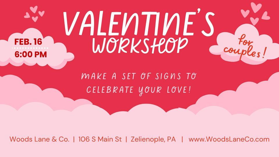Valentines for Couples!, 106 S. Main St, Zelienople, PA, United States, Pennsylvania