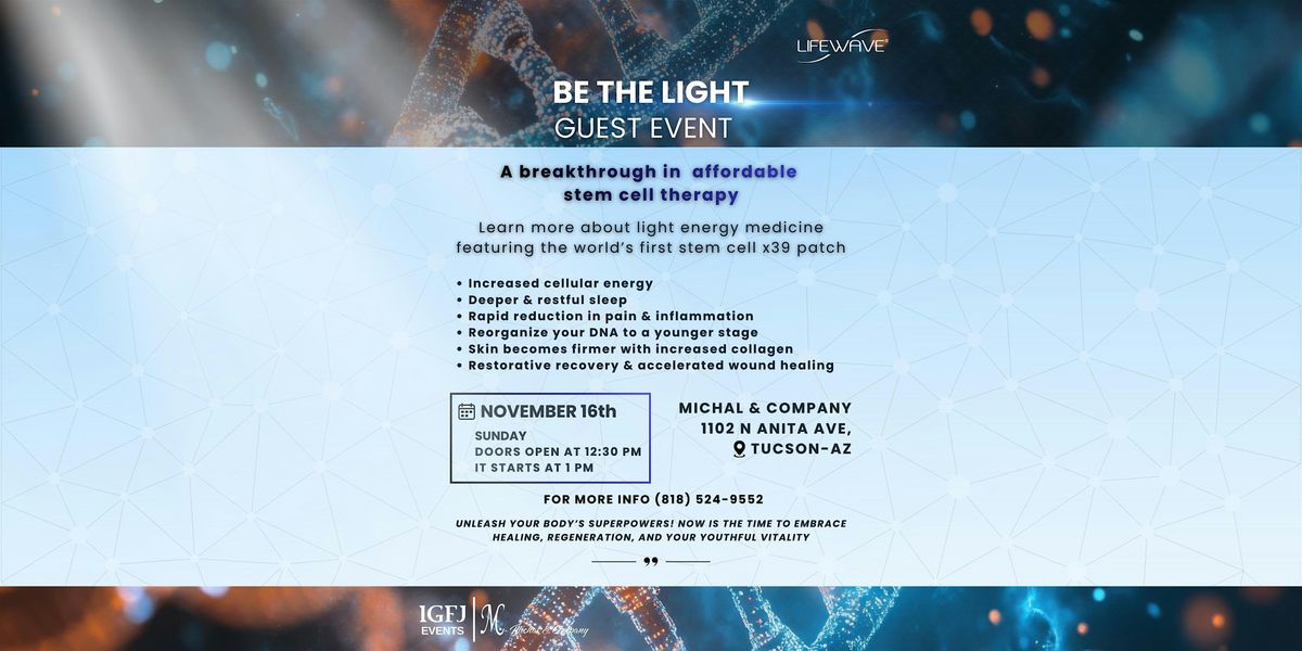 BE THE LIGHT, 16 December | Event in Tucson | AllEvents