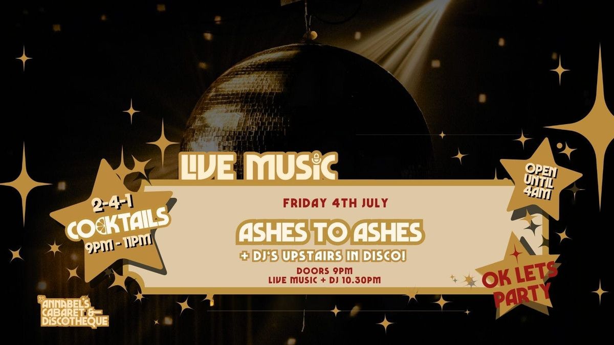 Live Music: ASHES TO ASHES // Annabel’s Cabaret &amp; Discotheque, 4 July | Event in Plymouth | AllEvents