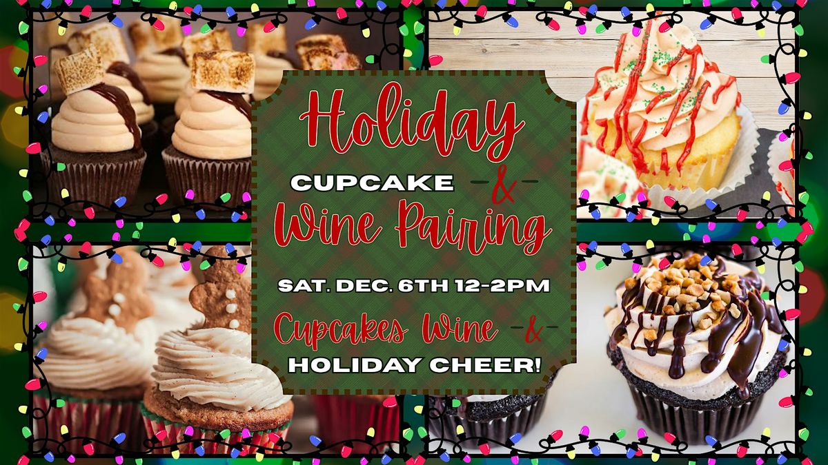 Holiday Cupcake and Wine Pairing | Sat. Dec. 6th 12pm to 2pm, 6 December | Event in Leesburg | AllEvents