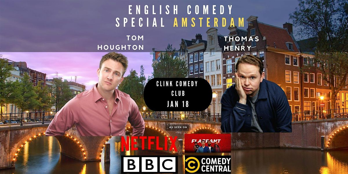 ENGLISH COMEDY SPECIAL - Thomas Henry + Tom Houghton LIVE IN AMSTERDAM, 18 January | Event in Amsterdam | AllEvents