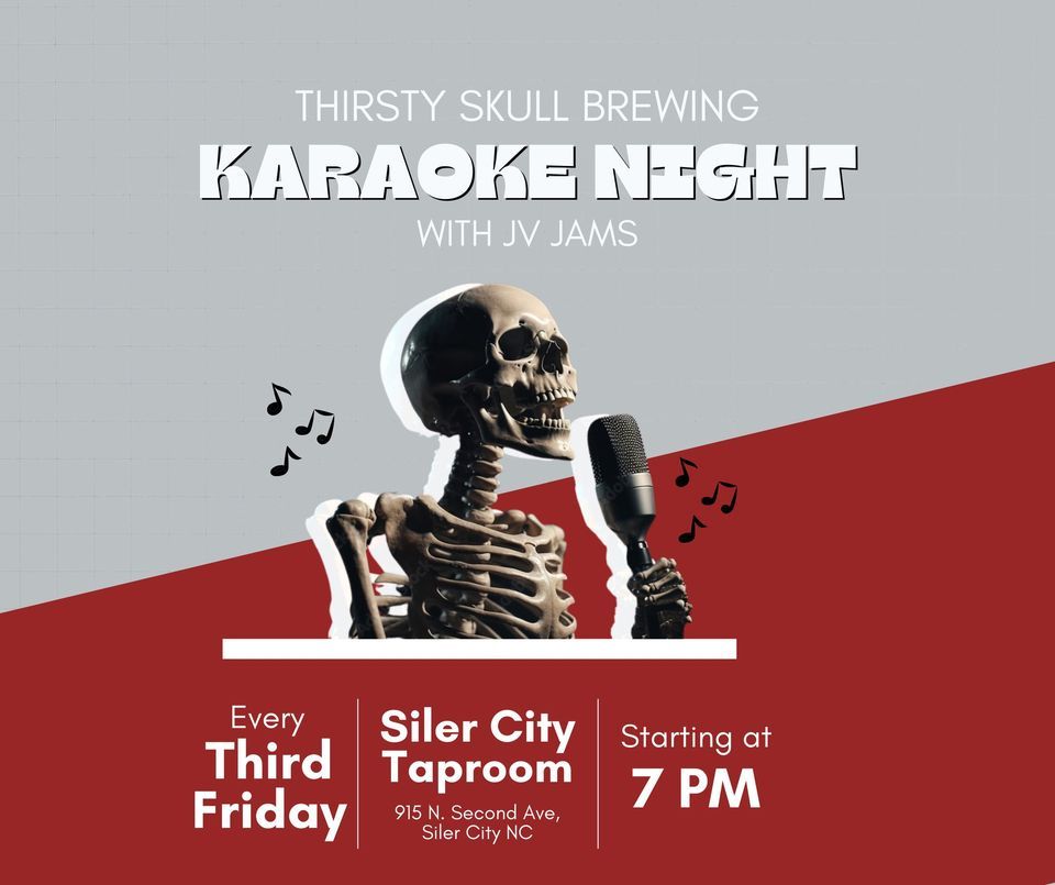 Karaoke Night with JV Jams, Thirsty Skull Brewing Siler City, January 19 2024 AllEvents.in