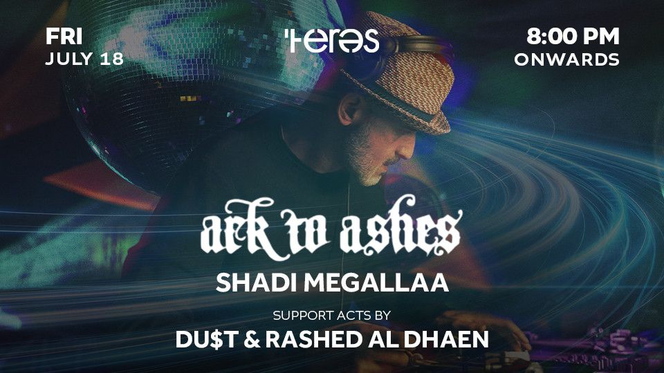 Teres Presents: Shadi Megallaa (Ark to Ashes), 18 July | Event in Manama | AllEvents