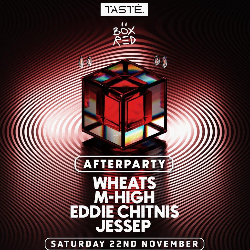 TASTÉ. X BOX RED: Max Dean After Party w/ Wheats & M-HIGH, 22 November | Event in Nottingham | AllEvents