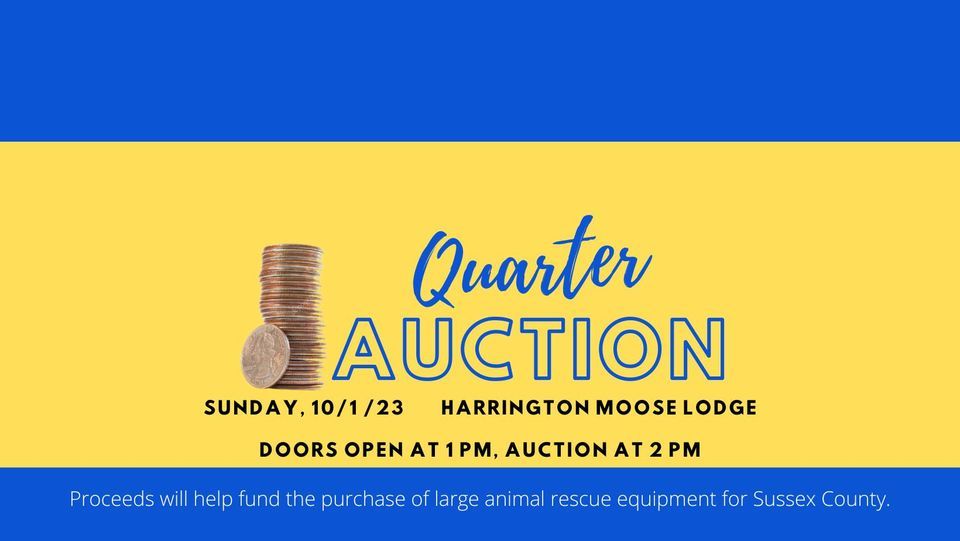 Quarter Auction for Large Animal Rescue Equipment, Harrington Moose