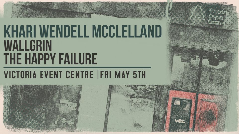 Khari Wendell McClelland, Wallgrin & The Happy Failure HBD VEC