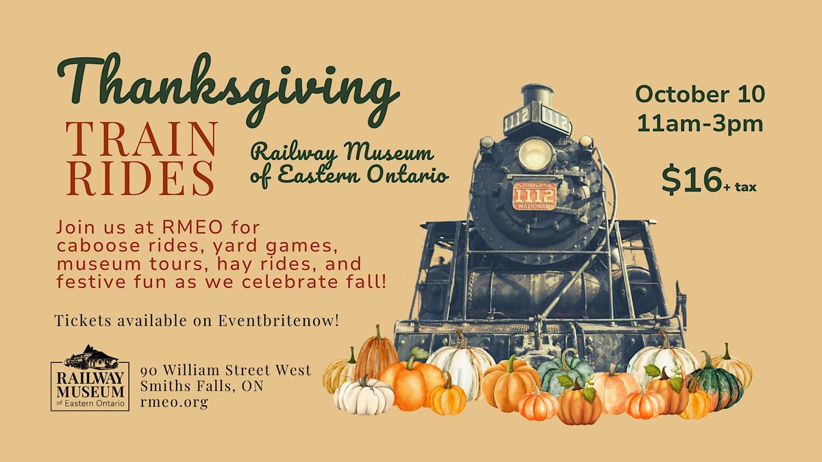Trains Rides Open Sign Thanksgiving Train Rides at RMEO, Railway Museum of Eastern Ontario ...