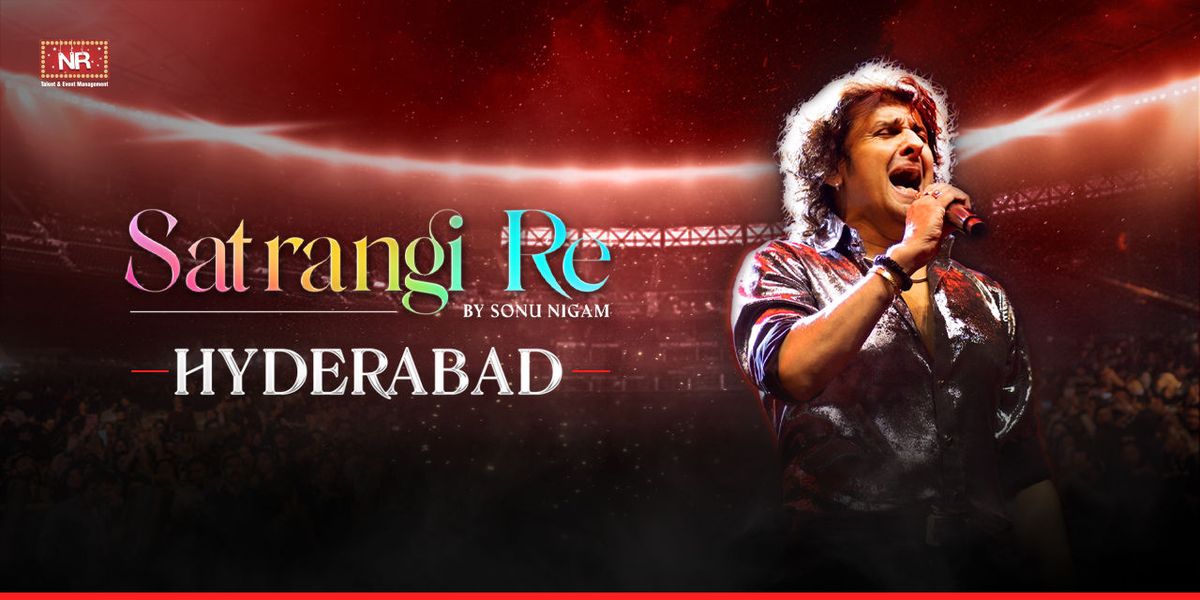 Satrangi Re by Sonu Nigam - Hyderabad