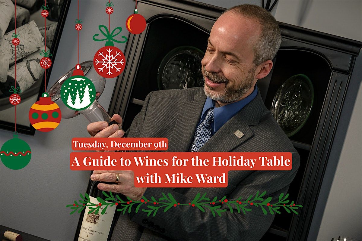 Wines for the Holiday Table with Mike Ward, 9 December | Event in Sunset Hills | AllEvents