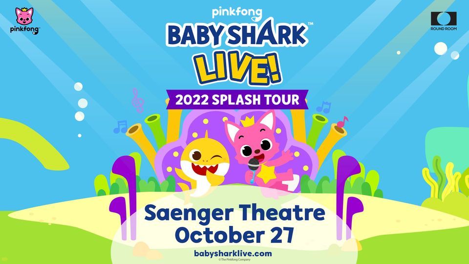 Baby Shark Live, 2022 Splash Tour, Saenger Theatre, Mobile, October 27 2022 AllEvents.in