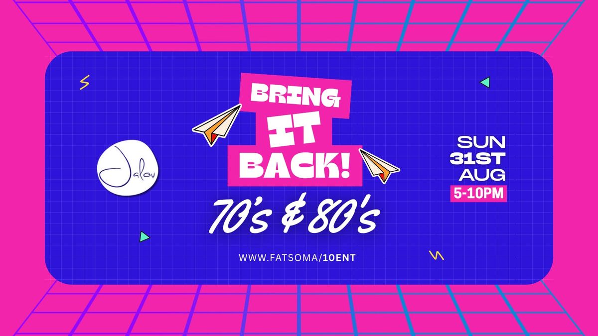 BRING IT BACK! // 70's &amp; 80's NIGHT 🕺✨ 31st AUGUST @ JALOU, NEWCASTLE, 31 August | Event in Newcastle Upon Tyne