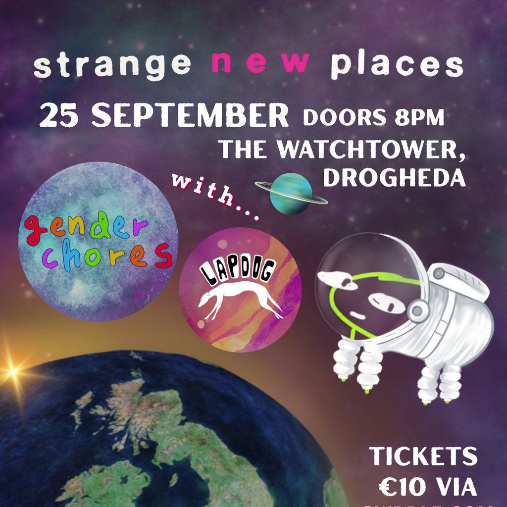 Strange New Places Second Puberty  mini-tour - Drogheda 25/09, 25 September | Event in Drogheda | AllEvents