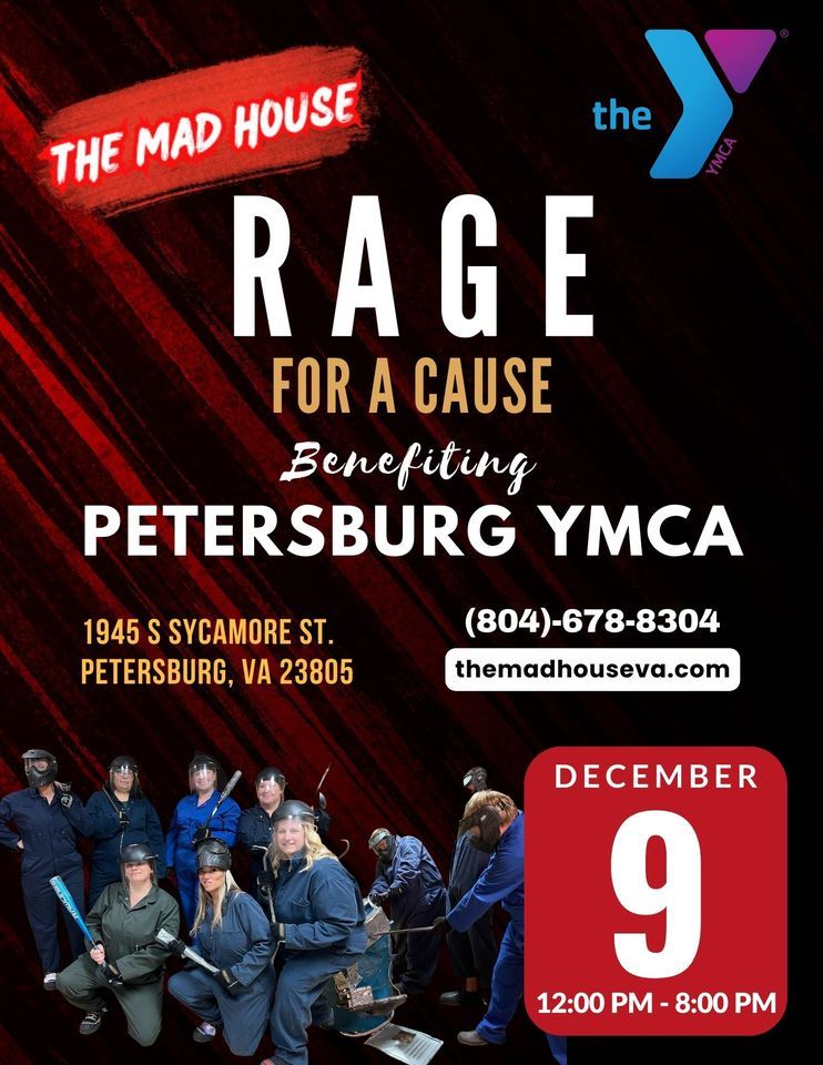 Petersburg YMCA Rage for a Cause, The Mad House, Petersburg, December 9