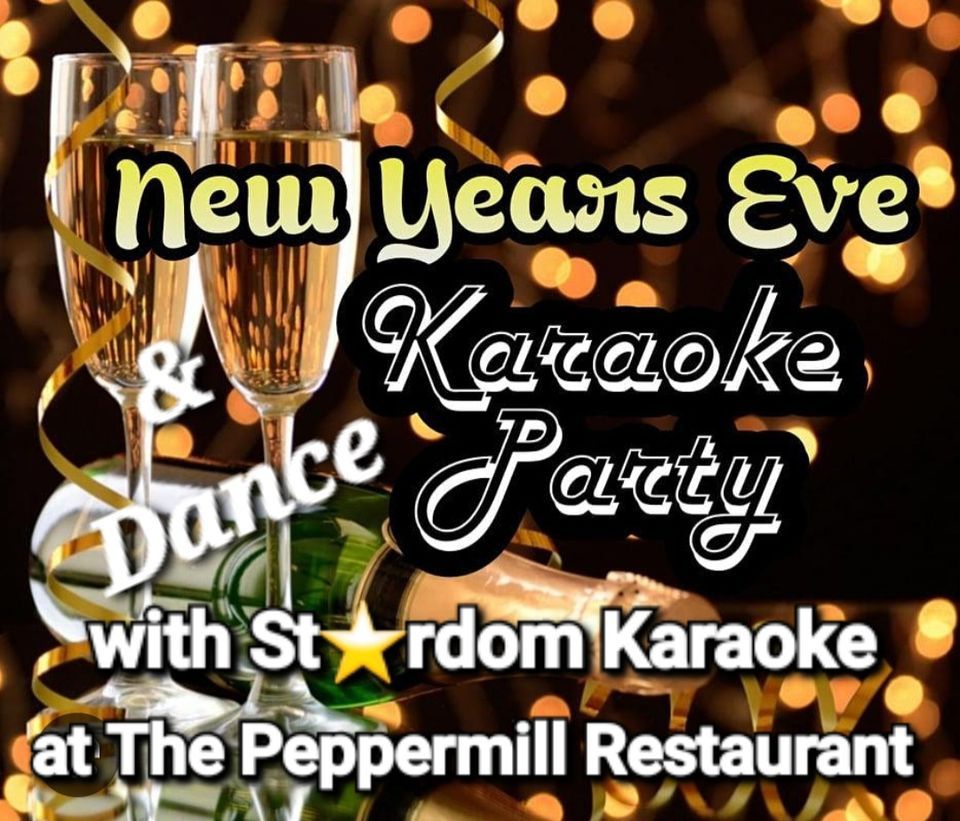 New Years Eve Karaoke & Dance Party, The Peppermill Restaurant