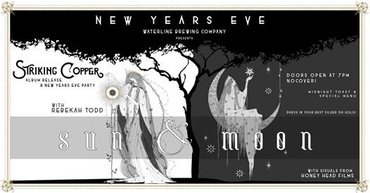 Wilmington eve celebrate nc year southern source New Years Eve "Sun & Moon" Party w/ Striking Copper at Waterline Brewing Company, Wilmington