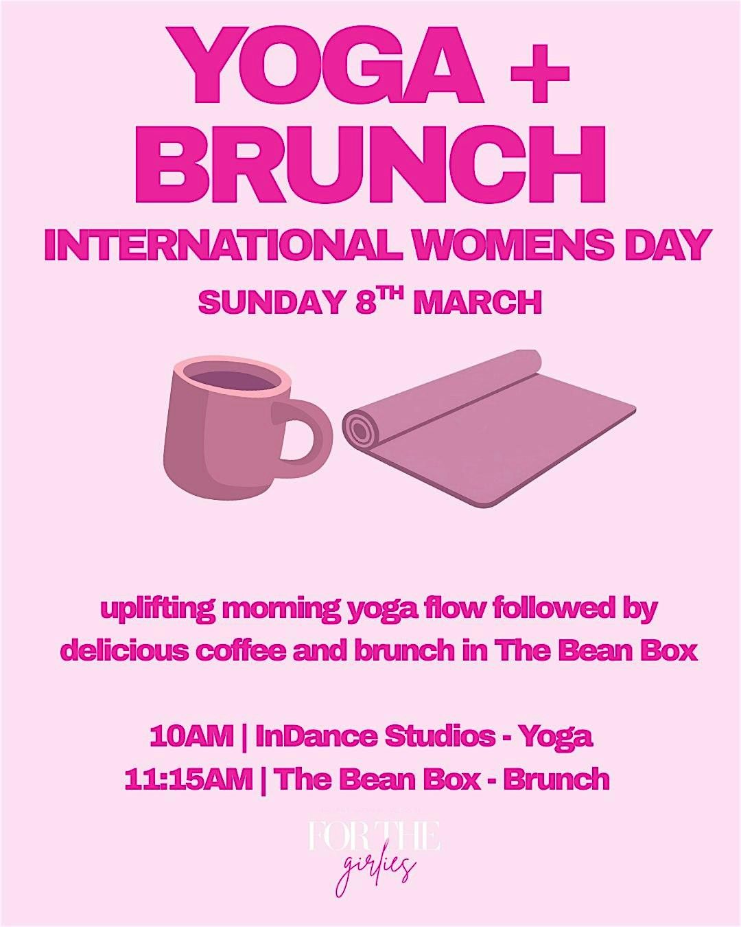 WOMEN'S DAY YOGA + BRUNCH | for the girlies