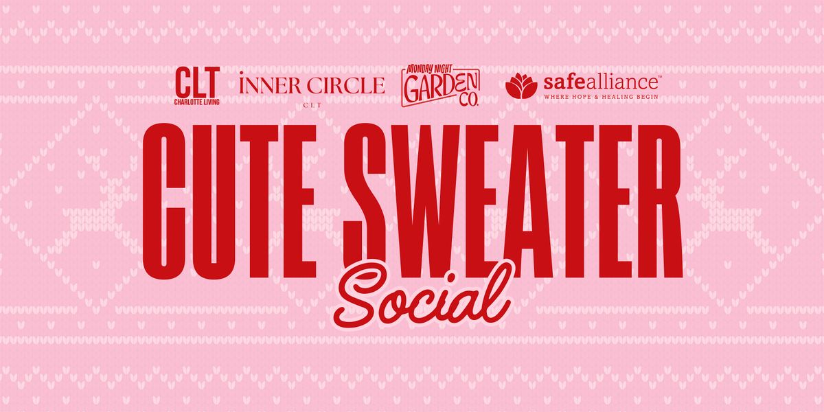 Cute Sweater Social: Giving Back and Giveaways with the Girls, 17 December | Event in Charlotte | AllEvents
