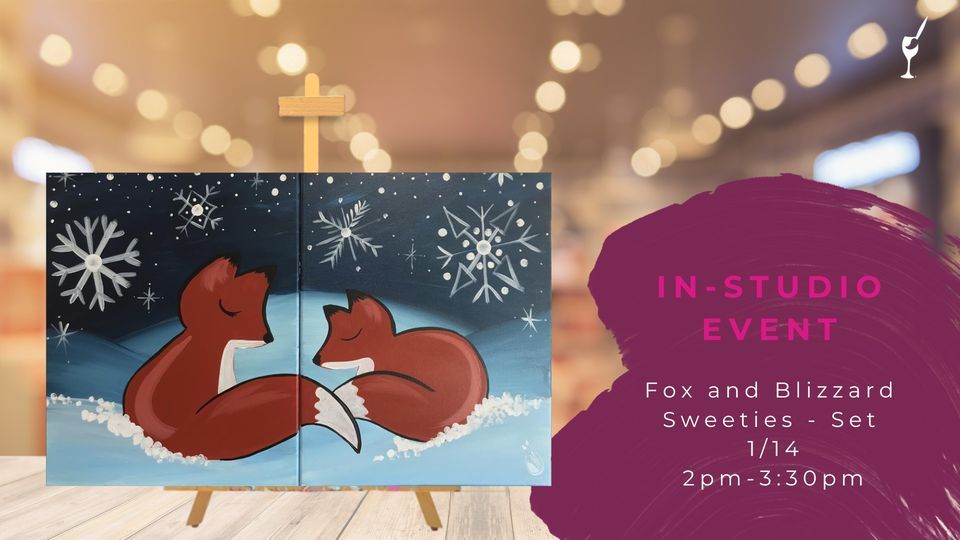 Fox and Blizzard Sweeties Set, Painting with a Twist (Roseville, MI