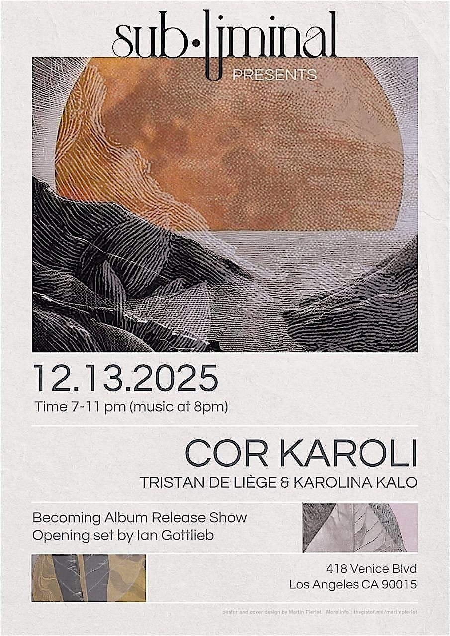 Sub•Liminal presents Cor Karoli ~ Album release 12/13, 13 December | Event in Los Angeles | AllEvents